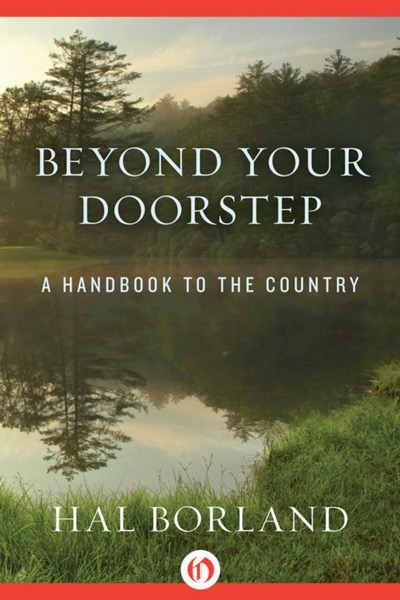 Beyond Your Doorstep by Hal Borland