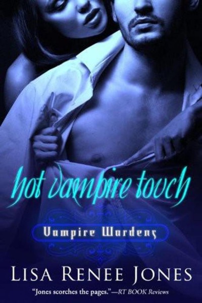 Hot Vampire Touch by Lisa Renee Jones