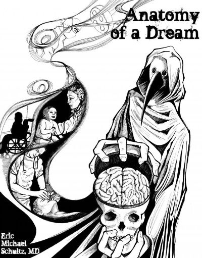 Anatomy of a Dream by Eric Michael Schultz